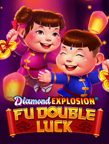 Fu Double Luck Diamond Explosion