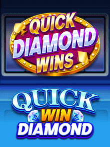 Quick Win Diamond